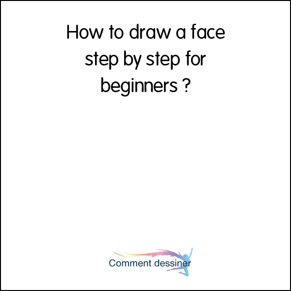 How to draw a face step by step for beginners